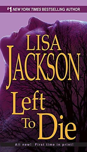 Left To Die (An Alvarez & Pescoli Novel Book 1)