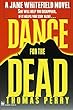 Dance for the Dead (Jane Whitefield) by Thomas Perry