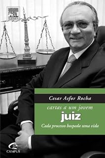 Livro Cesar Asfor Rocha - Cartas a um Jovem Juiz