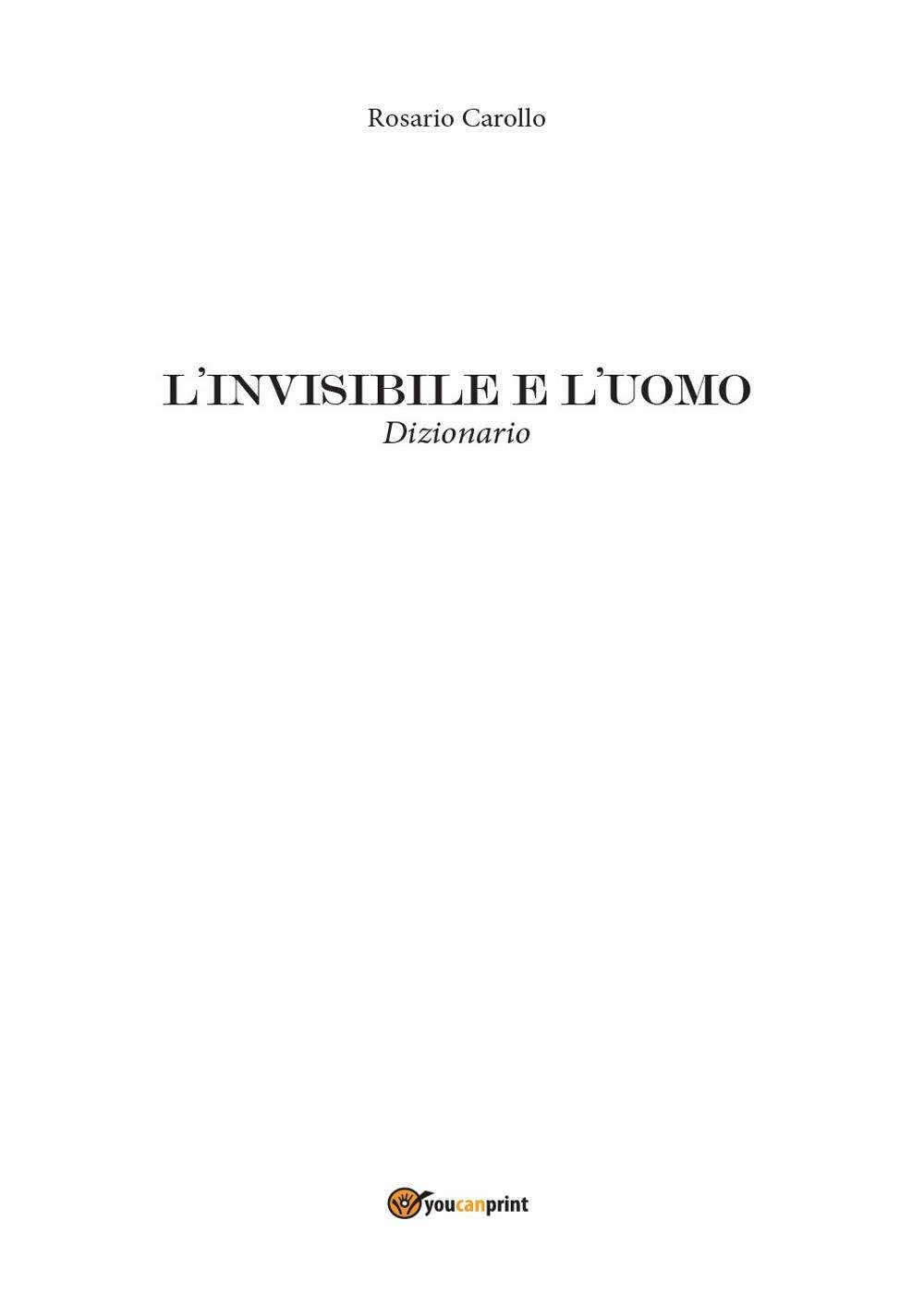 L'invisibile e l'uomo