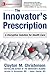 The Innovator's Prescription: A Disruptive Solution for Health Care