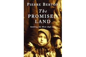 The Promised Land: Settling the West 1896-1914