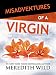 Misadventures of a Virgin (Misadventures Book 1)
