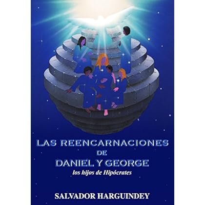 Las reencarnaciones de Daniel y George