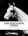 The Percheron Horse by Charles DuHays, Jackson Chambers