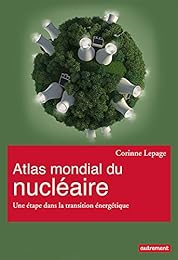 Atlas mondial du nucléaire
