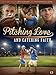 Pitching Love And Catching Faith