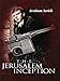 The Jerusalem Inception: A young talmudic Scholar, a beautiful Israeli spy, and the 1967 War (Jerusa by Avraham Azrieli