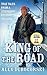 King of the Road: True Tales from a Legendary Ice Road Trucker