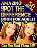 Amazing Spot the Difference Book for Adults: Various Picture Puzzles 50 Puzzles.: How Many Differences Can You Spot? Let the Fun Begin! (Volume 1) by Carena Baumiller