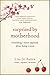 Surprised by Motherhood: Everything I Never Expected about Being a Mom