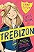 First Term at Trebizon (The Trebizon Boarding School Series)
