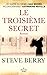 Le Troisième secret (French Edition) by