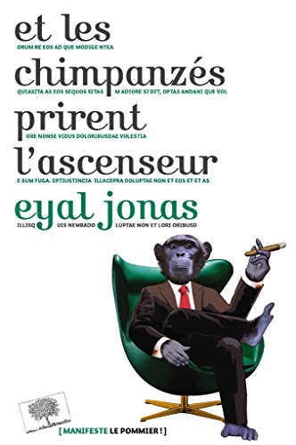 Et les chimpanzés prirent l'ascenseur