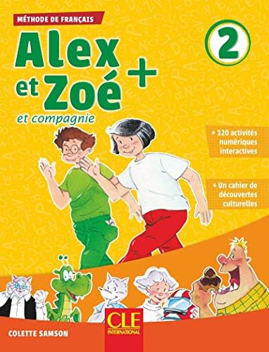 ALEX ET ZOE ET COMPAGNIE 2 ELEVE: Samson, Colette: 9782090339178
