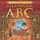 Professor Whiskerton Presents Steampunk ABC