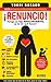 ¡Renuncio! Tengo un hijo adolescente, ¡y no sé qué hacer!/ I Give Up!: Guía para que tú y tus hijos disfruten de su adolescencia (Spanish Edition)
