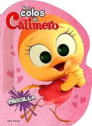 Les  colos de Calimero - Priscilla