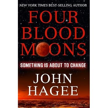 Four Blood Moons: Something Is About to Change