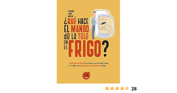 Qué hace el mando de la tele en el frigo?: Atención eficiente ...