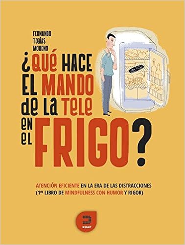 ¿Qué hace el mando de la tele en el frigo?: Atención eficiente ...