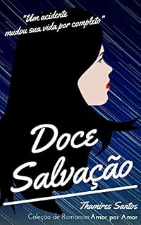 Livro Doce Salvação: Coleção de Romances Amar por Amor