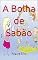 Livro A Bolha de Sabão