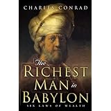The Richest Man in Babylon -- Six Laws of Wealth