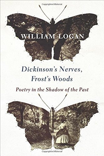 Book Dickinson's Nerves, Frost's Woods: Poetry in the Shadow of the Past D.O.C