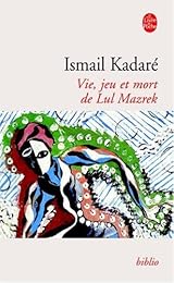 Vie, jeu et mort de Lul Mazrek