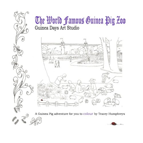 The World Famous Guinea Pig Zoo: Guinea Days Art Studio by Tracey Humphreys