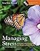Managing Stress: Principles and Strategies for Health and Well-Being: .