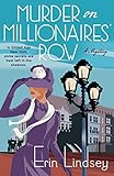 Murder on Millionaires' Row: A Mystery (A Rose Gallagher Mystery) by Erin Lindsey