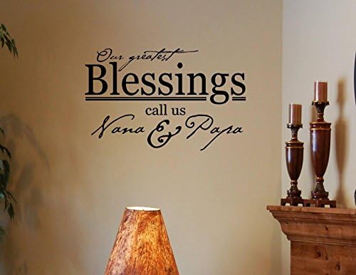 FAWER Our greatest blessings call us Nana &amp; Papa Decal Vinyl wall art stickers Vinyl Decor Quote lettering sayings kitchen sport Bedroom home decor