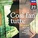 Cosi Fan Tutte (Complete)