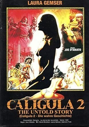 Caligula 2: The Untold Story - Uncut - Hardbox - by Laura Gemser.