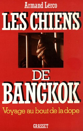 Les  Chiens de Bangkok