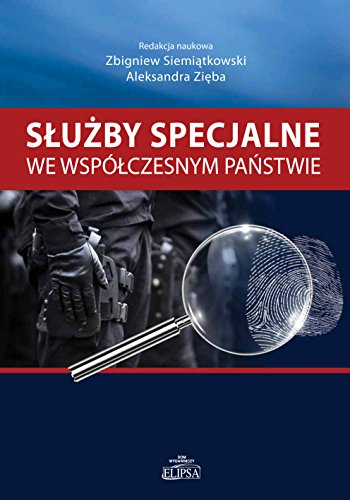 Sluzby specjalne we wspolczesnym panstwie