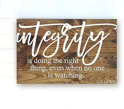 Panneau D Integrite Citation D Integrite Panneau D Integrite En Bois Citation De L Integrite Citation De Cs Lewis Ecriteaux Rustiques En Bois Amazon Fr Cuisine Maison