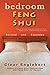 Bedroom Feng Shui: Revised Edition by Clear Englebert