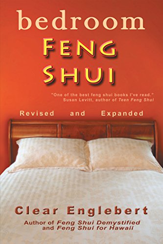Bedroom Feng Shui: Revised Edition by Clear Englebert