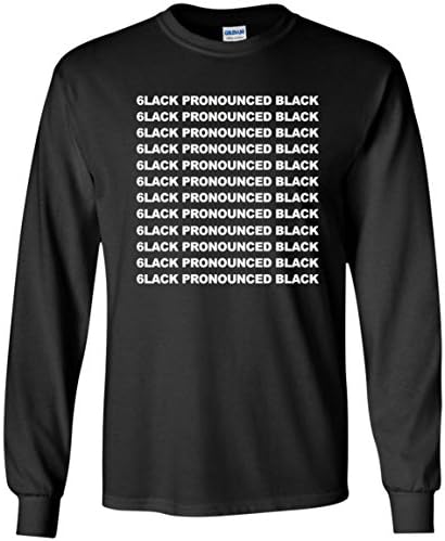 6lack Pronounced Black Limited Edition Shirt Long Sleeve