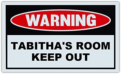 Novelty Warning Sign: Tabitha's Room Keep Out - For Boys, Girls, Kids, Children - Post on Bedroom Door - 10" x 6" Plastic Sign