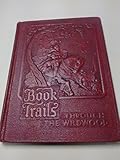 Hardcover Book Trails Through The Wildwood Vol 4 Book