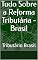 Livro Tudo Sobre a Reforma Tributária - Brasil: Tributário Brasil