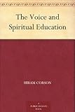 The Voice and Spiritual Education by 