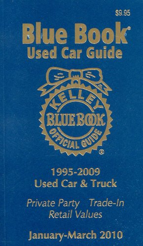 Kelley Blue Book Used Car Guide: January-March 2010