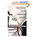 Postcards from Tomorrow Square: Reports from China