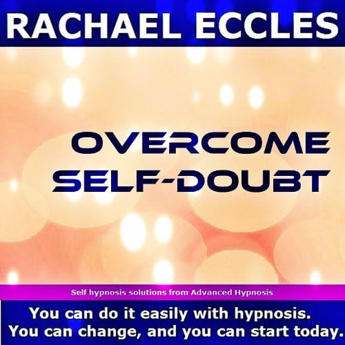 Overcome Self Doubt Hypnotherapy Self Hypnosis CD