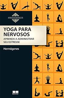 Livro Yoga para Nervosos - Aprenda a Administrar Seu Estresse